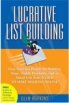 Lucrative List Building by Glen Hopkins